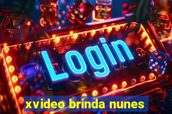 xvideo brinda nunes